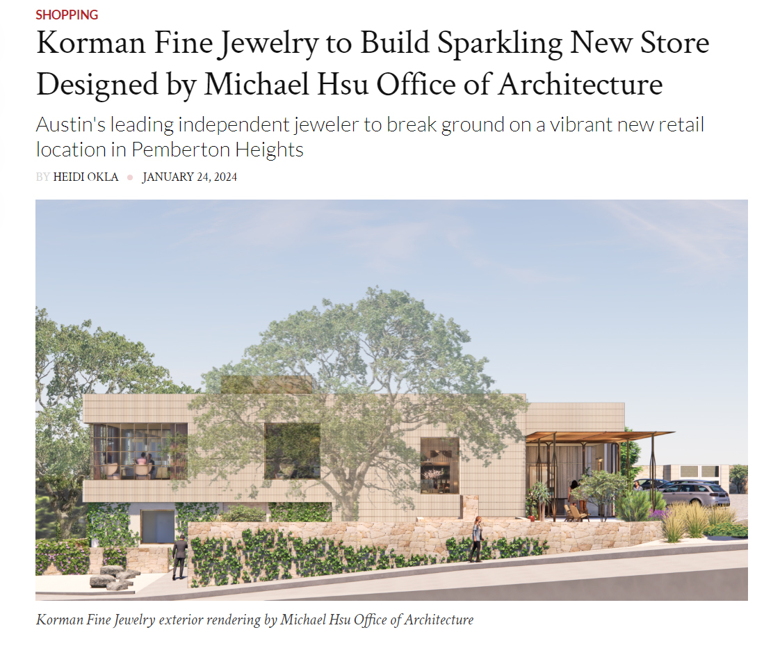 Korman Fine Jewelry To Build Sparkling New Store Designed By Michael Hsu Office Of Architecture