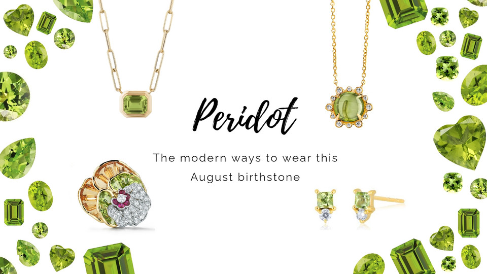 August Birthstone - The Peridot