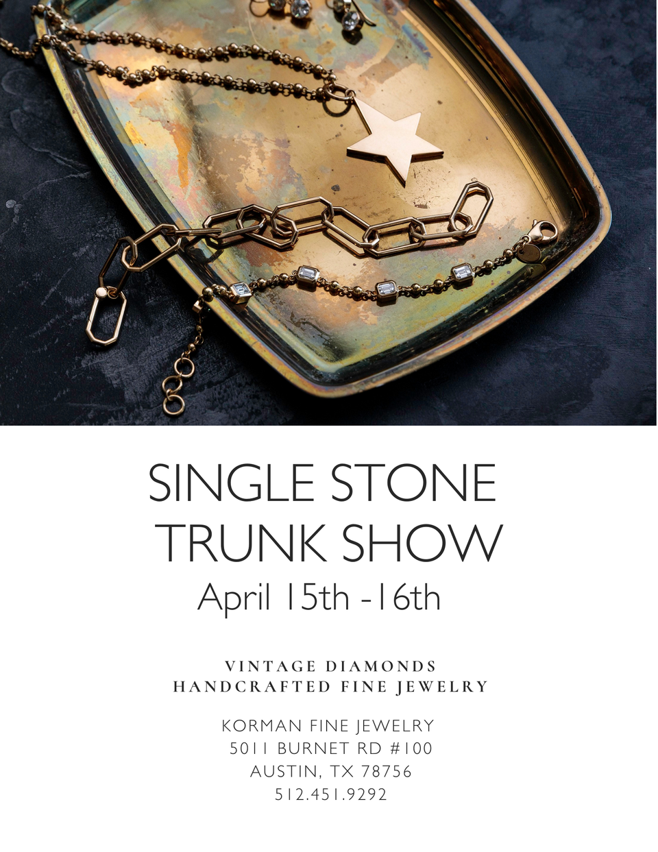 Single Stone Trunk Show