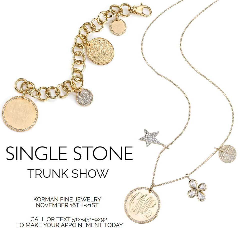 Single Stone Trunk Show at Korman